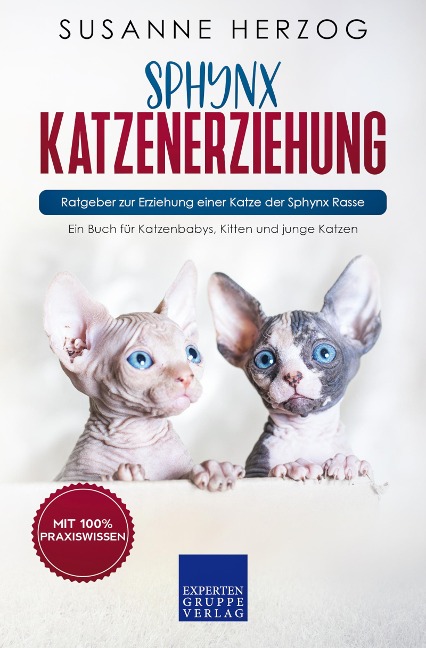 Sphynx Katzenerziehung - Ratgeber zur Erziehung einer Katze der Sphynx Rasse - Susanne Herzog