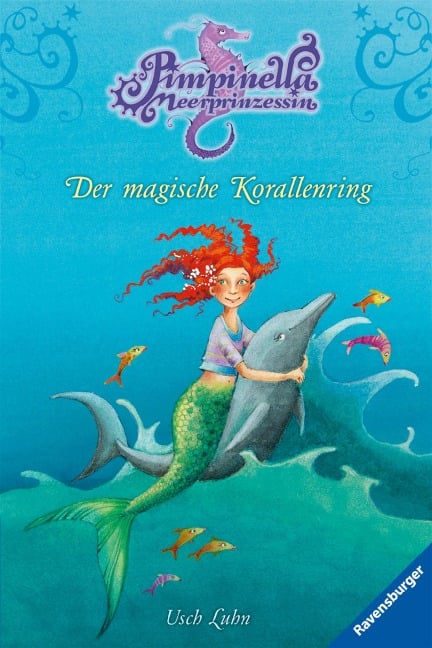 Pimpinella Meerprinzessin, Band 2 - Der magische Korallenring - Usch Luhn