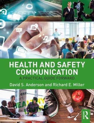 Health and Safety Communication - David S Anderson, Richard E Miller
