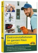 Cover-Bild zum Titel 'Elektroinstallationen im ganzen Haus - Einstieg und Praxis' von 'Thomas Riegler'