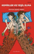 Cover-Bild zum Titel 'Kemikler ve Yesil Elma' von 'Sevda Deniz Mert'