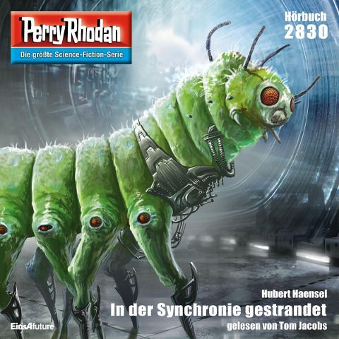 Perry Rhodan 2830: In der Synchronie gestrandet - Hubert Haensel
