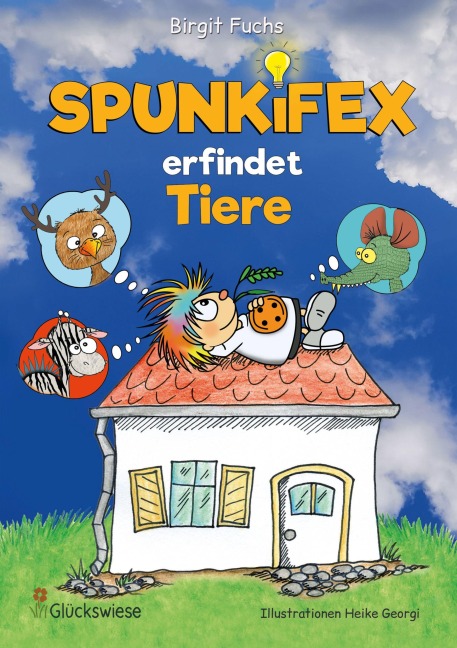 SPUNKIFEX erfindet Tiere - Birgit Fuchs