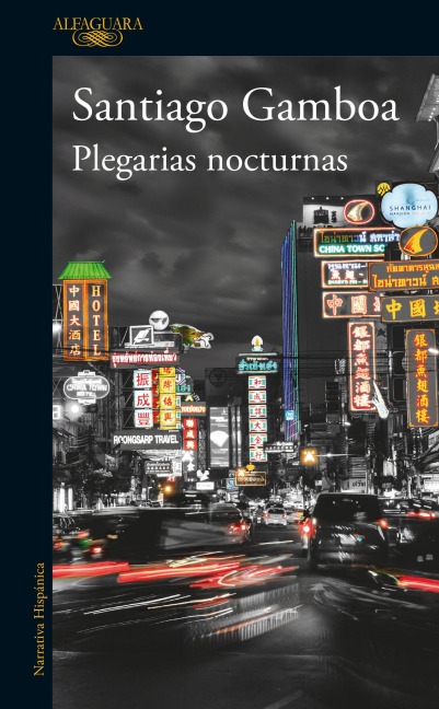 Plegarias Nocturnas (Nueva Edición) / Nighttime Prayers (New Edition) - Santiago Gamboa