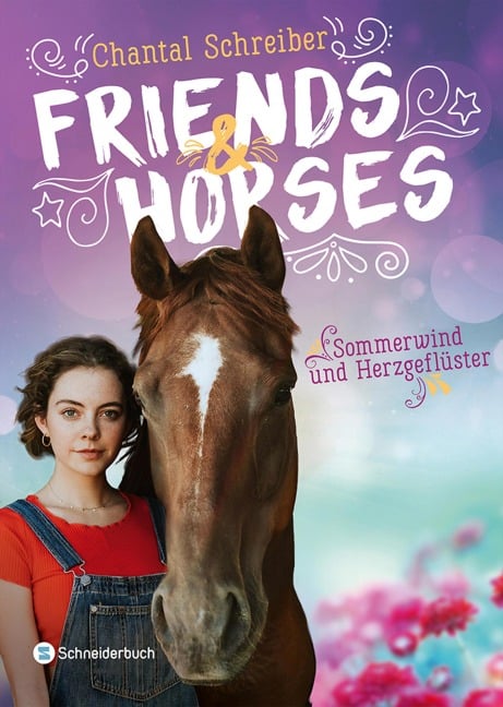 Friends & Horses, Band 02 - Chantal Schreiber