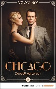 Cover-Bild zum Titel 'Chicago - Doppelt gestorben' von 'Pat Connor'