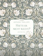 Cover-Bild zum Titel 'Hatte er nicht recht? - Erster Teil' von 'Anthony Trollope'
