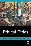 Cover-Bild zum Titel 'Ethical Cities' von 'Brendan F. D. Barrett, Ralph Horne, John Fien'