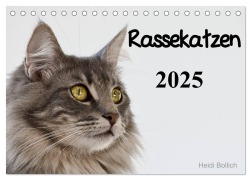 Rassekatzen 2025 (Tischkalender 2025 DIN A5 quer), CALVENDO Monatskalender - Heidi Bollich