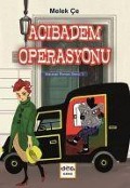 Acibadem Operasyonu - Macerali Roman Serisi 3 - Melek Ce