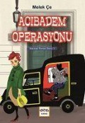 Cover-Bild zum Titel 'Acibadem Operasyonu - Macerali Roman Serisi 3' von 'Melek Ce'