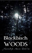 Blackbirch Woods - Meredith Anne Devoe