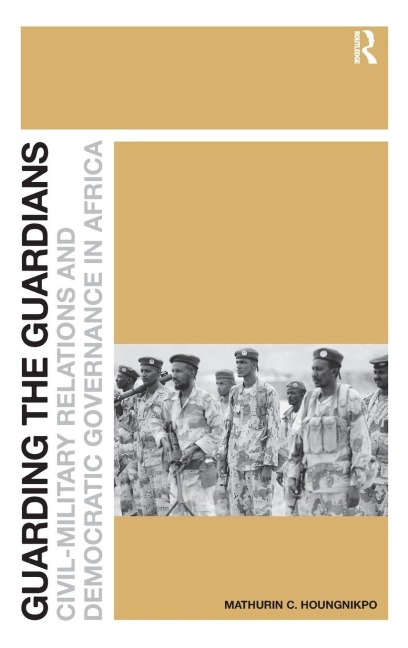 Guarding the Guardians - Mathurin C. Houngnikpo