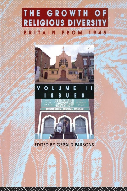 The Growth of Religious Diversity - Vol 2 - 