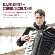 Cover-Bild zum Titel 'Rumpelkinder - Schmuddelstilzchen - Ein Franz Josef Degenhardt Abend mit Andreas Rebers' von 'Andreas Rebers'