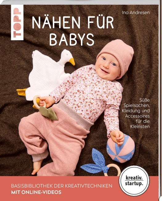 Nähen für Babys (kreativ.startup.) - Ina Andresen