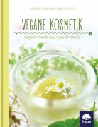Cover-Bild zum Titel 'Vegane Kosmetik' von 'Gabriela Nedoma, Siegrid Hirsch'