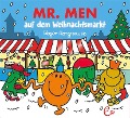 Mr. Men auf dem Weihnachtsmarkt - Roger Hargreaves