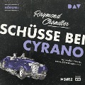 Cover-Bild zum Titel 'Schüsse bei Cyrano' von 'Raymond Chandler'