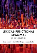 Cover-Bild zum Titel 'Lexical-Functional Grammar' von 'Kersti Börjars, Rachel Nordlinger, Louisa Sadler'