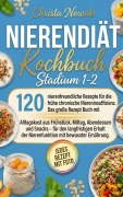 Cover-Bild zum Titel 'Nierendiät Kochbuch Stadium 1-2 - 120 nierenfreundliche Rezepte' von 'Christa Nowak'