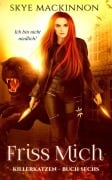 Cover-Bild zum Titel 'Friss mich' von 'Skye Mackinnon'