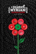 O diário de Myriam - Myriam Rawick, Philippe Lobjois