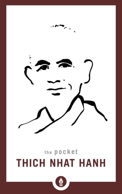 The Pocket Thich Nhat Hanh - Thich Nhat Hanh