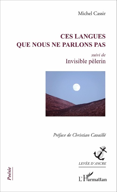 Ces langues que nous ne parlons pas - Michel Cassir