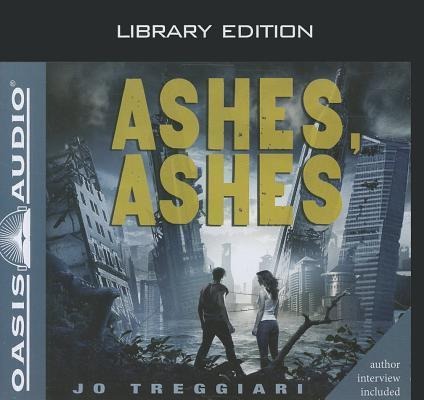 Ashes, Ashes (Library Edition) - Jo Treggiari