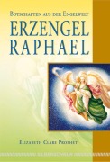 Cover-Bild zum Titel 'Erzengel Raphael' von 'Elisabeth Clare Prophet'