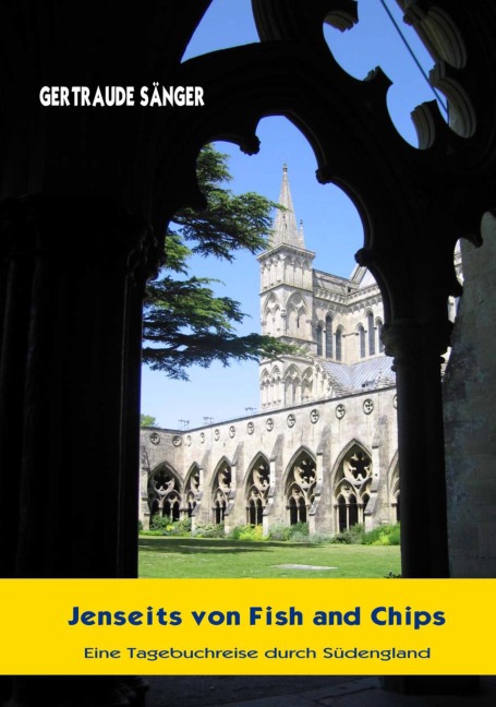 Jenseits von Fish and Chips - Gertraude Sänger