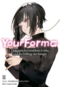 Cover-Bild zum Titel 'Your Forma (Deutsche Light Novel) Band 2: Elektronische Ermittlerin Echika und die Drillinge der Königin' von 'Mareho Kikuishi'