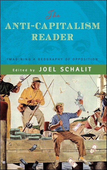 The Anti-Capitalism Reader - 