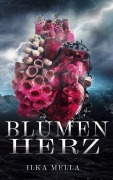 Cover-Bild zum Titel 'Blumenherz' von 'Ilka Mella'
