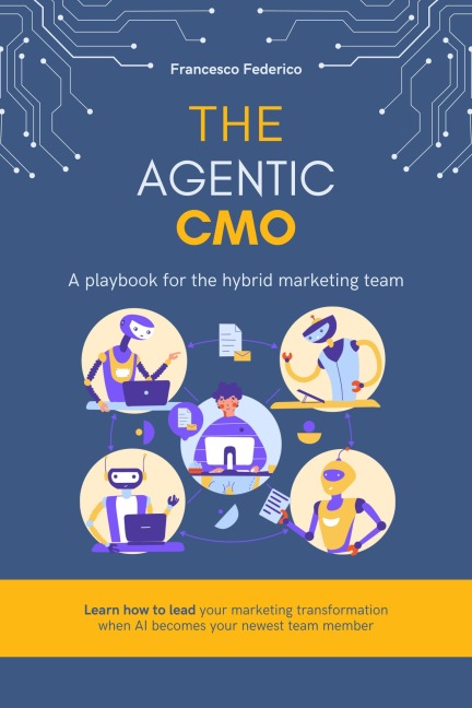 The Agentic CMO - Francesco Federico