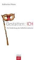 Gestatten: ICH - Katharina Ohana