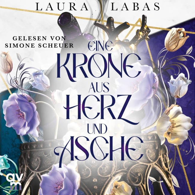 Eine Krone aus Herz und Asche - Laura Labas