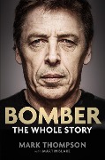 Cover-Bild zum Titel 'Bomber: The Whole Story' von 'Mark Thompson'