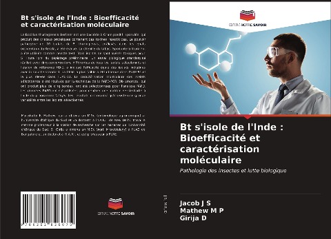 Bt s'isole de l'Inde : Bioefficacité et caractérisation moléculaire - Jacob J S, Mathew M P, Girija D