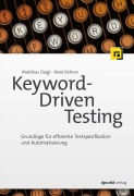 Cover-Bild zum Titel 'Keyword-Driven Testing' von 'Matthias Daigl, René Rohner'