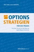 Optionsstrategien für die Praxis - Jens Rabe, Kai Skoruppa