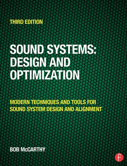 Sound Systems: Design and Optimization - Bob Mccarthy