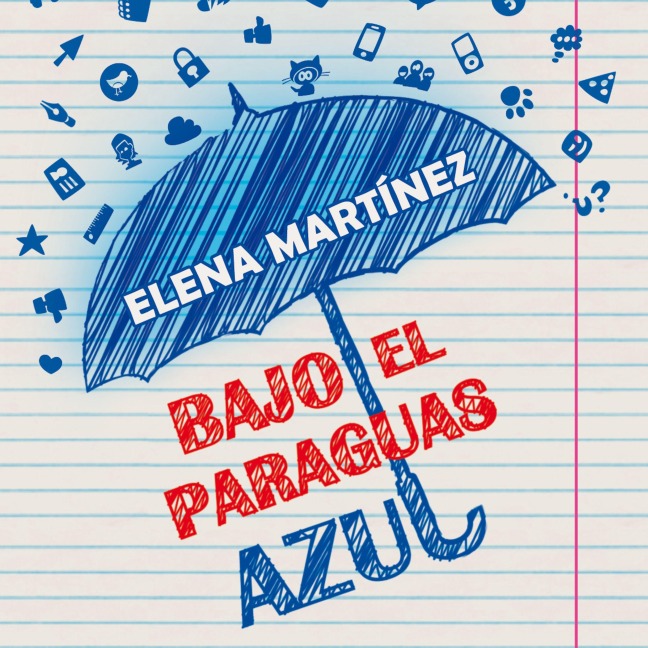 Bajo el paraguas azul - Elena Martinez