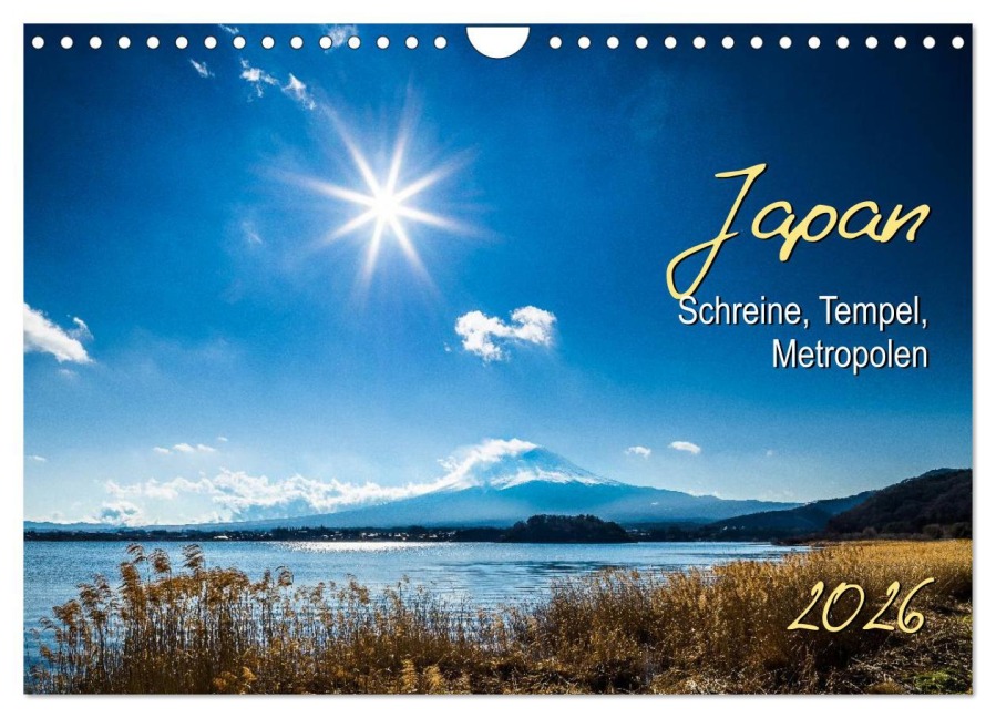 Japan - Schreine, Tempel, Metropolen (Wandkalender 2026 DIN A4 quer), CALVENDO Monatskalender - Gerd-Uwe Neukamp
