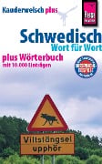 Reise Know-How Sprachführer Schwedisch - Wort für Wort plus Wörterbuch: Kauderwelsch Band 28+ - Karl-Axel Daude