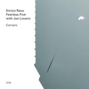 Cover-Bild zum Titel 'Corners' von 'Enrico Rava, Fearless Five with Joe Lovano'