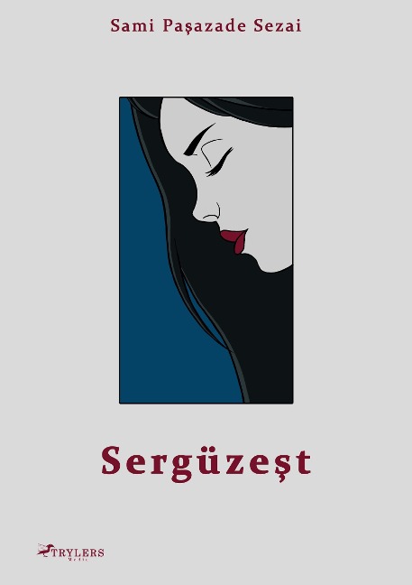 Sergüzest - Samipasazade Sezai