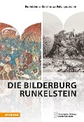 Cover-Bild zum Titel 'Die Bilderburg Runkelstein' von 'Armin Torggler, Ulrich Großmann, Anja Grebe, Florian Hofer'