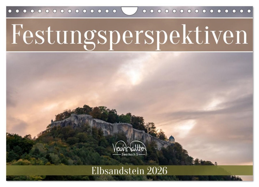 Festungsperspektiven - Elbsandstein (Wandkalender 2026 DIN A4 quer), CALVENDO Monatskalender - Kevin Walther